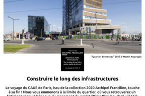 Quartier Bruneseau et Hôtel industriel Berlier - Découvrez le dixième et dernier point d'étape du parcours proposé par le CAUE de Paris pour la collection 2020 d'Archipel Francilien