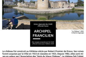 "Le Château de Brie-Comte-Robert" - Premier point d'étape du parcours du CAUE 77 pour la collection de voyages Archipel Francilien - 2020